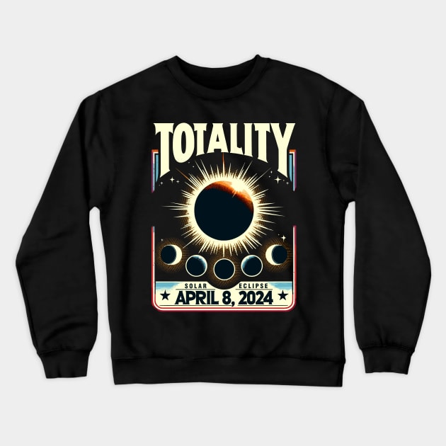 Total Solar Eclipse 2024 Totality Funny Total Eclipse Crewneck Sweatshirt by KsuAnn